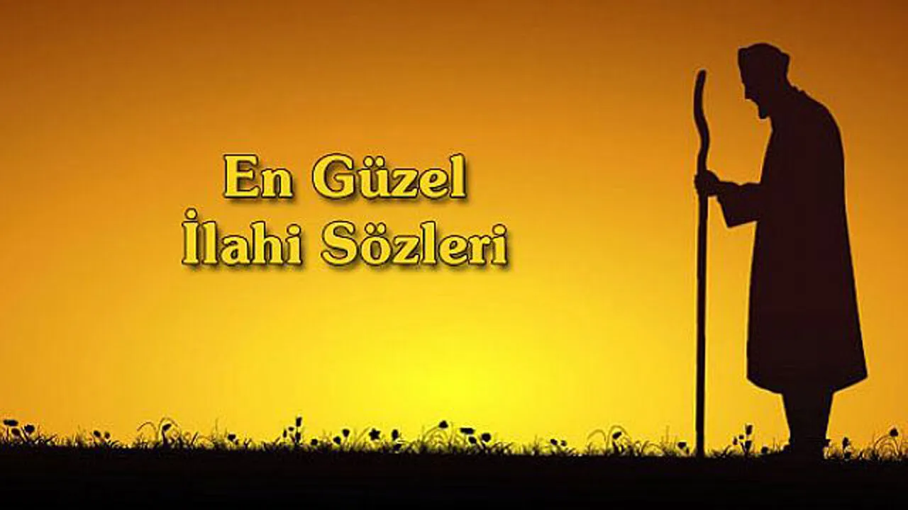 İlahi Sözleri – En Güzel İlahiler ve Ramazan İlahileri